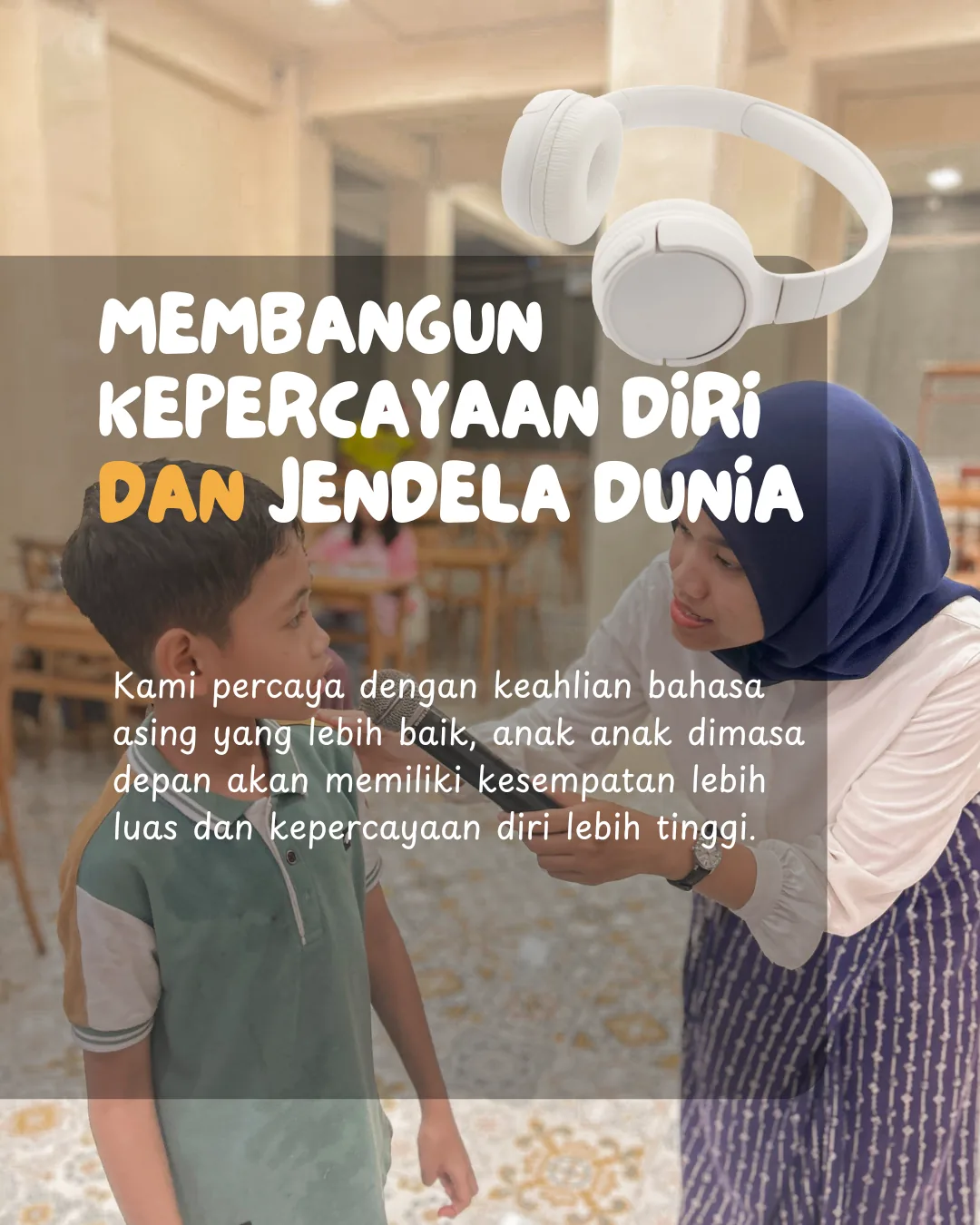 Membangun Kepercayaan Diri dan Jendela Dunia