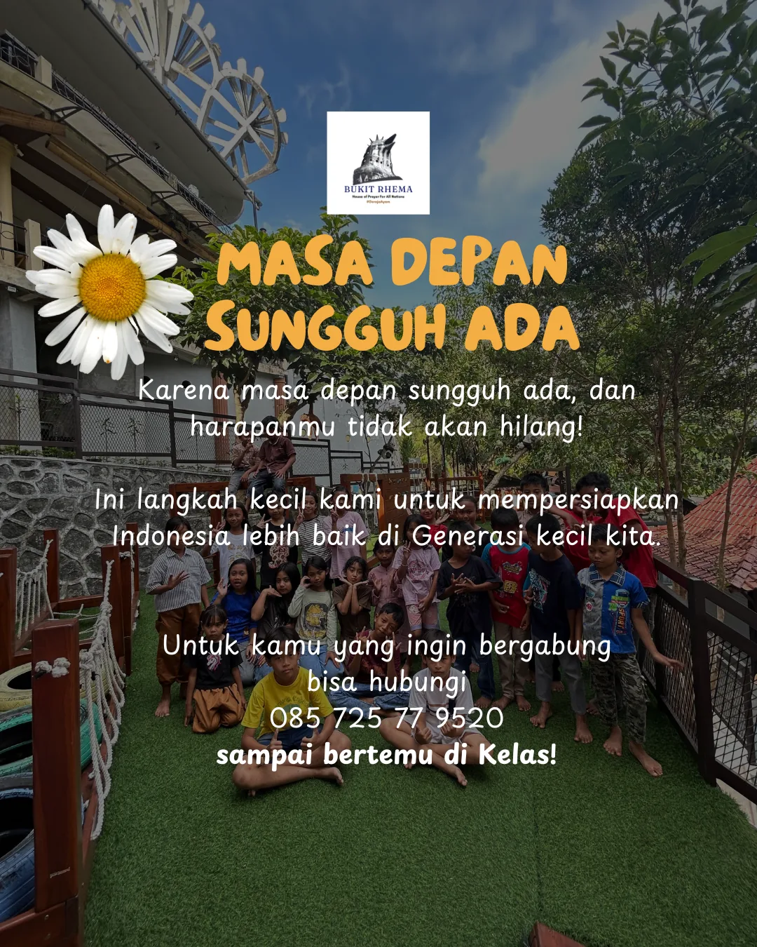 Masa Depan Sungguh Ada — Bukit Rhema Mengajar
